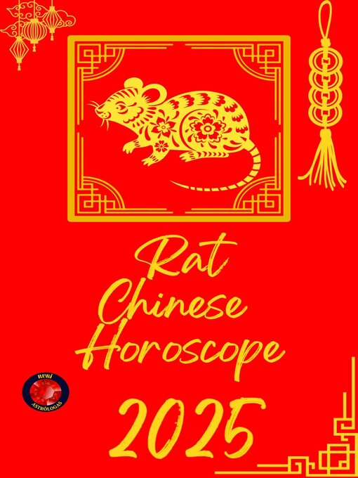 Title details for Rat Chinese  Horoscope 2025 by Alina Rubi - Available